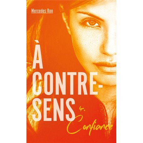 À contre-sens - tome 4 - Confiance