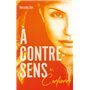 À contre-sens - tome 4 - Confiance