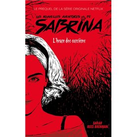 Les Nouvelles Aventures de Sabrina - Le prequel de la série Netflix