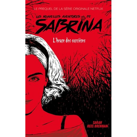 Les Nouvelles Aventures de Sabrina - Le prequel de la série Netflix