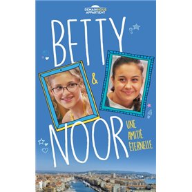 Betty et Noor (Dans l'univers de Demain nous appartient)