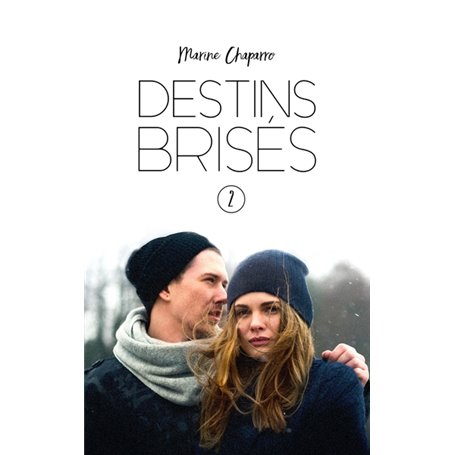 Destins brisés - Tome 2