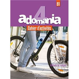 Adomania 4 - Cahier d'activités (B1)