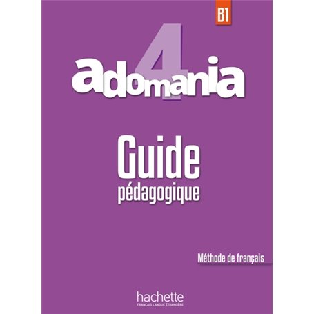 Adomania 4 Guide Pédagogique