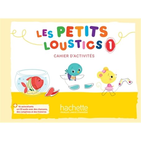 Les Petits Loustics 1 - Cahier d'activités