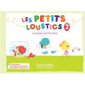 Les Petits Loustics 2 - Cahier d'activités