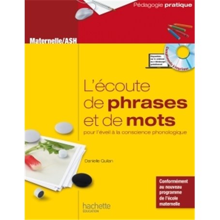 L'écoute de phrases et de mots pour l'éveil à la conscience phonologique - Maternelle/ASH