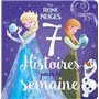 LA REINE DES NEIGES - 7 Histoires pour la semaine - Disney