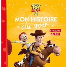 TOY STORY 2 - Mon Histoire du Soir - L'histoire du film - Disney Pixar