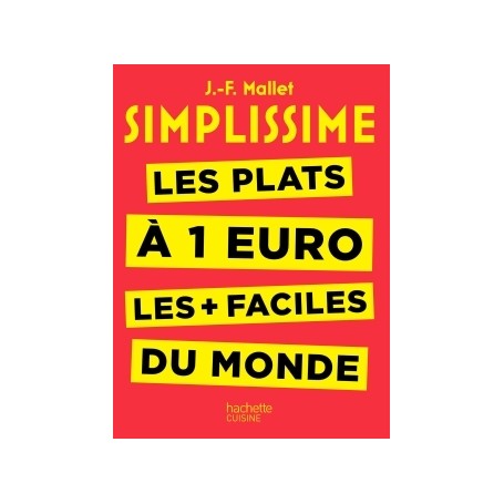 Simplissime - Les plats à 1 euro les + faciles du monde