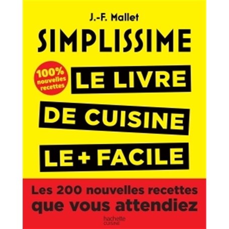 Simplissime, Les 200 nouvelles recettes que vous attendiez