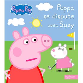 Peppa se dispute avec Suzy