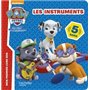 Paw Patrol-La Pat'Patrouille - Livre son Les instruments