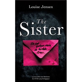 The sister : un nouveau thriller psychologique féminin dont le suspense tient jusqu'à la fin