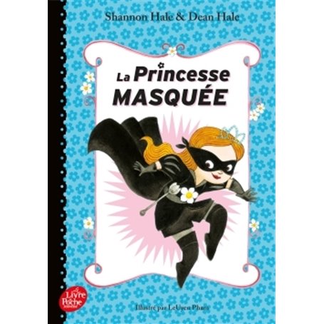 La princesse masquée - Tome 1