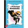 La princesse masquée - Tome 1