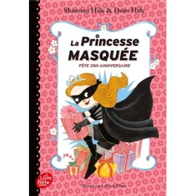 La Princesse masquée fête son anniversaire - Tome 2