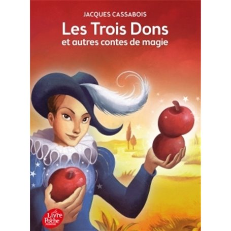 LES TROIS DONS et autres contes de magie