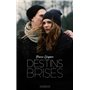 Destins brisés - Tome 1