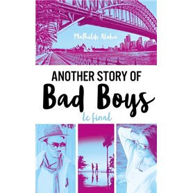 Another story of bad boys - Le final