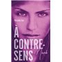 À contre-sens - tome 1 - Noah