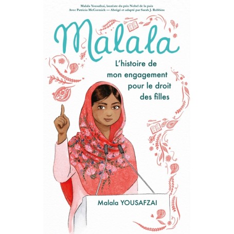 Malala - L'histoire de mon engagement pour le droit des filles