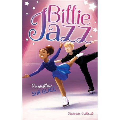 Billie Jazz - Pirouettes sur glace