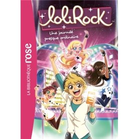 LoliRock 15 - Une journée presque ordinaire