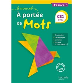 Le Nouvel A portée de mots - Français CE1 - Livre élève - Ed. 2018