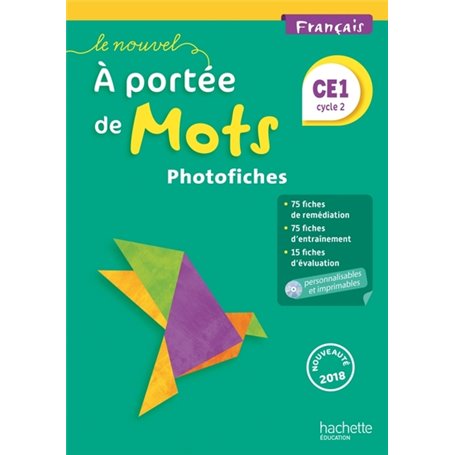 Le Nouvel A portée de mots - Français CE1 - Photofiches + CD - Ed. 2018