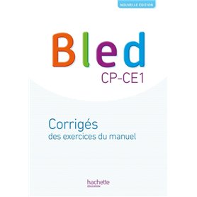 Bled CP/CE1 - Corrigés du manuel - Edition 2018