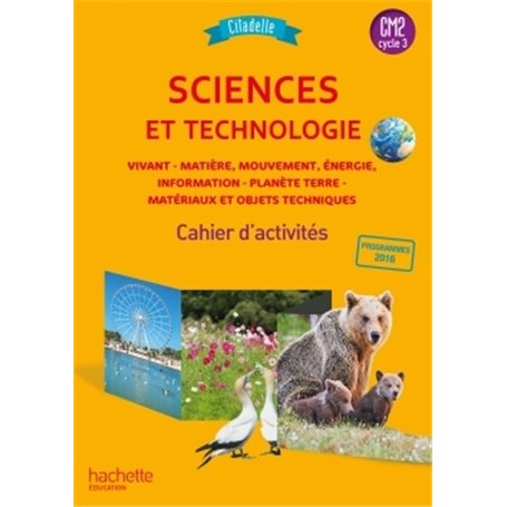 Citadelle Sciences CM - Cahier élève CM2 - Ed. 2018