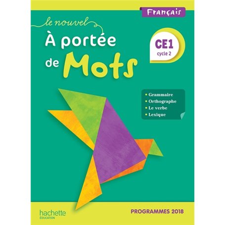 Le Nouvel A portée de mots CE1 - Manuel élève - Edition 2019