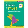 Le Nouvel A portée de mots CE1 - Guide pédagogique - Edition 2019