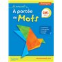 Le Nouvel A portée de mots CM1 - Manuel élève - Edition 2019