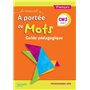 Le Nouvel A portée de mots CM2 - Guide pédagogique - Edition 2019