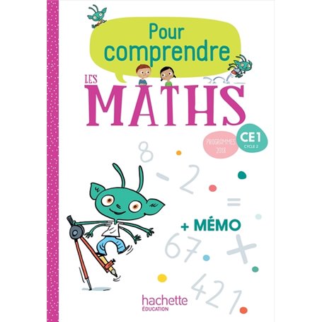 Pour comprendre les maths CE1 - Fichier élève - Ed. 2019