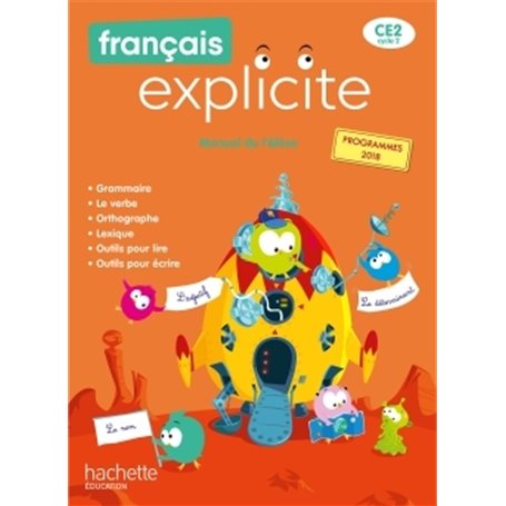 Français Explicite CE2 - Livre de l'élève - Ed. 2020