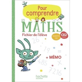 Pour comprendre les maths CE2 - Fichier élève + Mémo - Ed. 2020