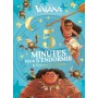 VAIANA - 5 Minutes pour s'endormir - 12 Histoires avec Vaiana - Disney Princesses