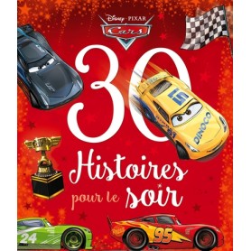 CARS - 30 Histoires pour le soir - Disney Pixar