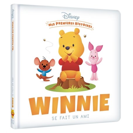 DISNEY - Mes Premières Histoires - Winnie se fait un ami