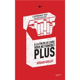 À la fin de ce livre vous ne fumerez plus