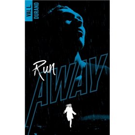 Run Away - Tome 1