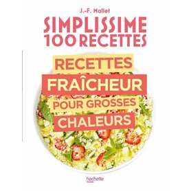 Simplissime Recettes fraîcheur pour grosses chaleurs