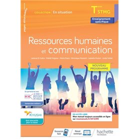 Ressources Humaines et communication - Terminale STMG  - En Situation - Cahier de l'élève  Éd. 2021