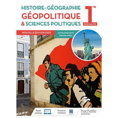Histoire-Géographie, Géopolitique et Sciences politiques, 1re Spécialité - Livre élève - Ed. 2023