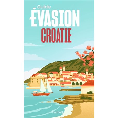 Croatie Guide Evasion