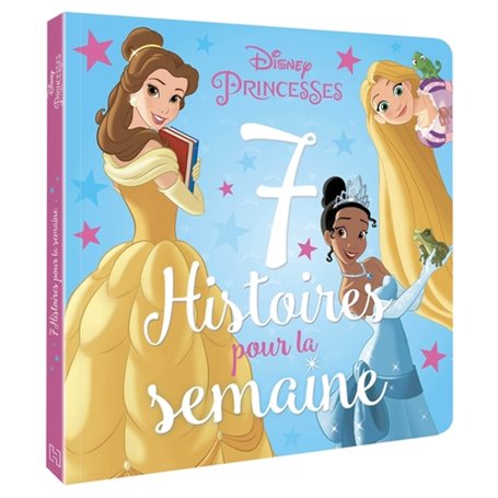 DISNEY PRINCESSES - 7 Histoires pour la semaine - Vol. 2