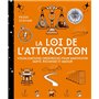 La loi de l'attraction